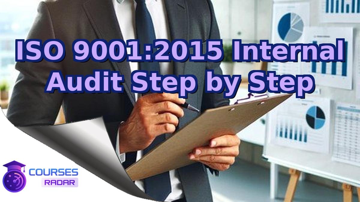 ISO 9001:2015 Internal Audit Step by Step