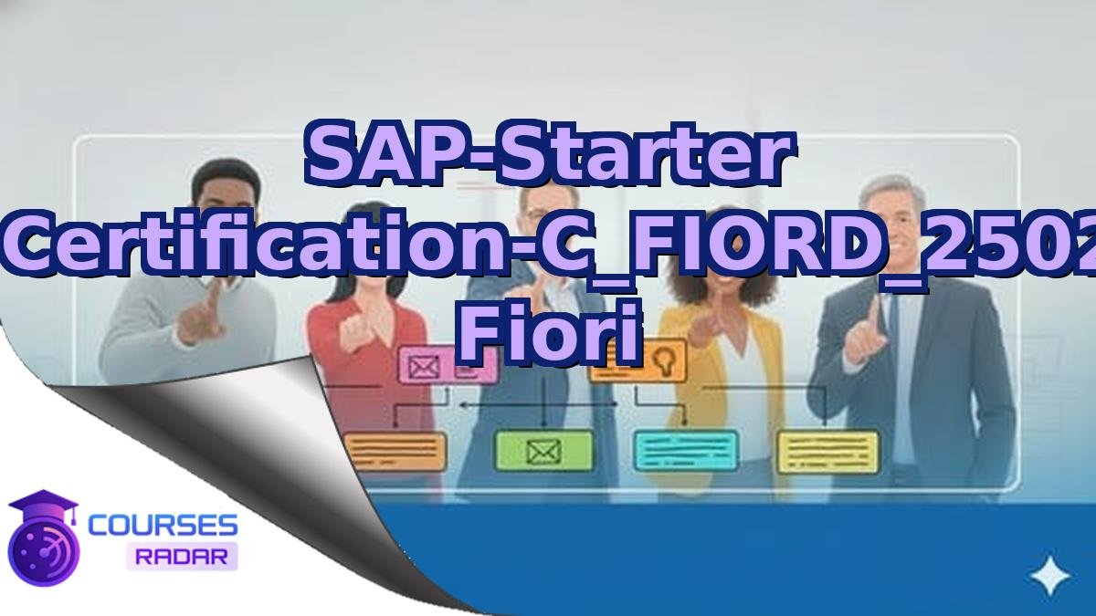SAP-Starter Pack-Certification-C_FIORD_2502-SAP Fiori