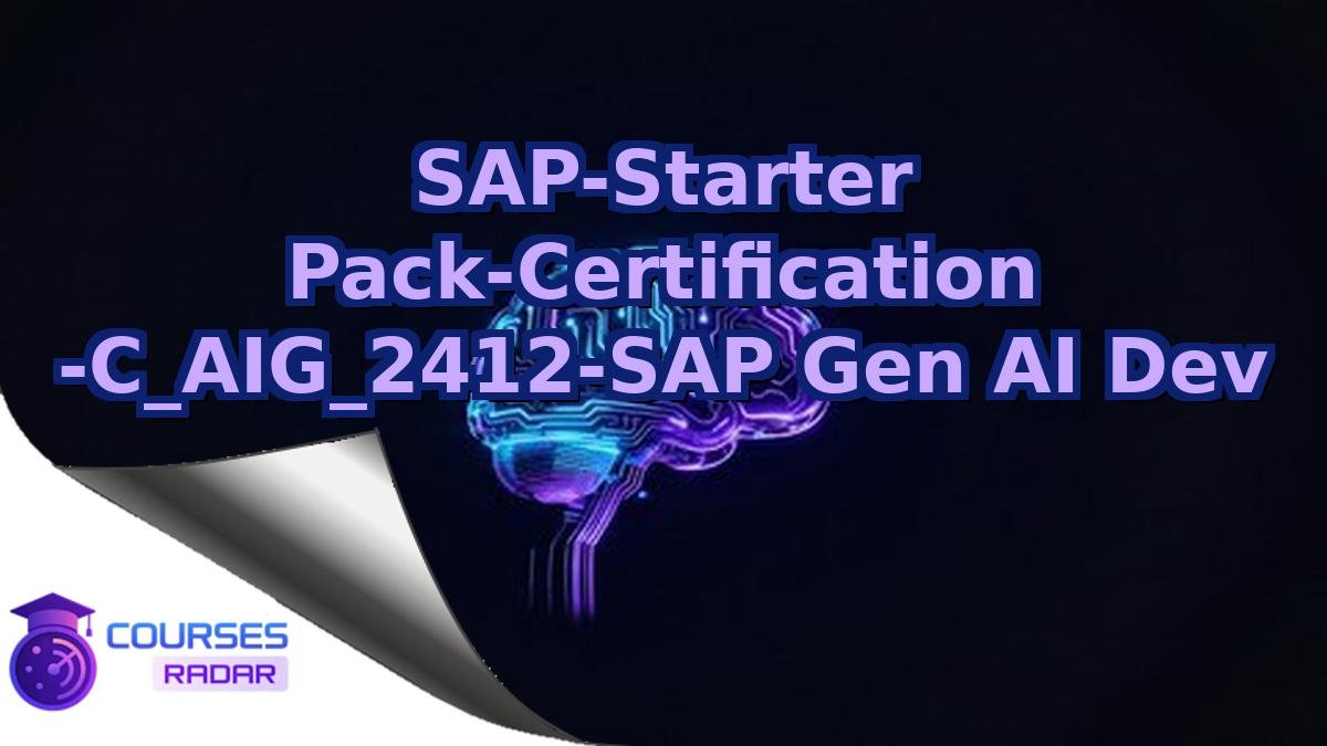 SAP-Starter Pack-Certification -C_AIG_2412-SAP Gen AI Dev