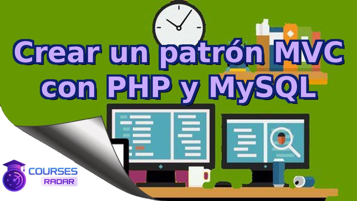 Crear un patrón MVC con PHP y MySQL