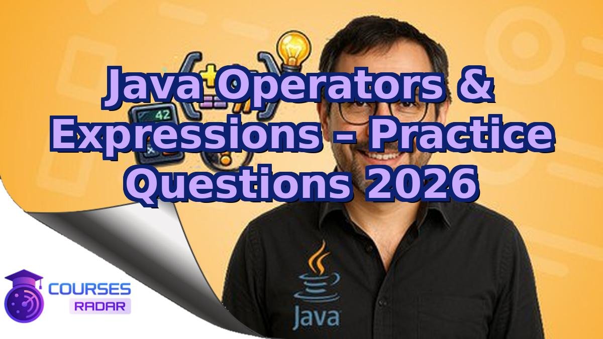 Java Operators & Expressions – Practice Questions 2026