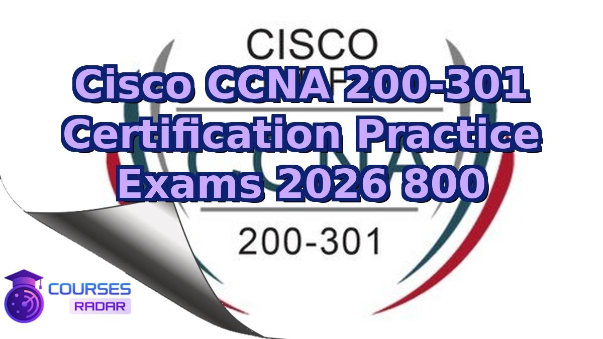 Cisco CCNA 200-301 Certification Practice Exams 2026 800