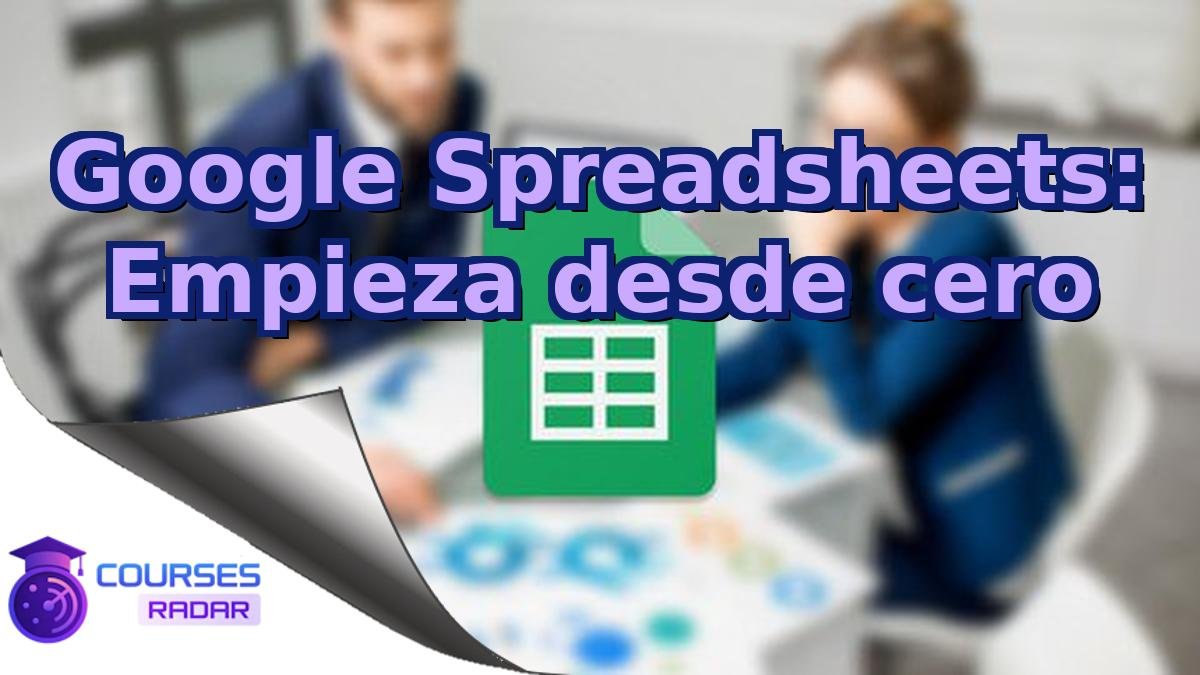 Google Spreadsheets: Empieza desde cero
