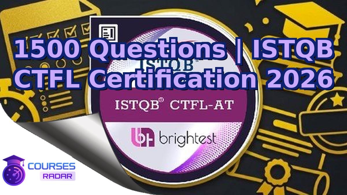 1500 Questions | ISTQB CTFL Certification 2026