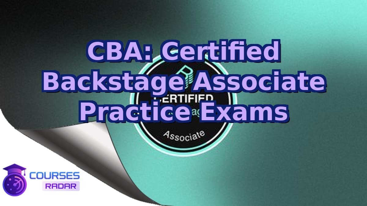 CBA: Certified Backstage Associate Practice Exams