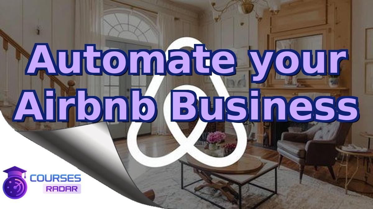 Automate your Airbnb Business