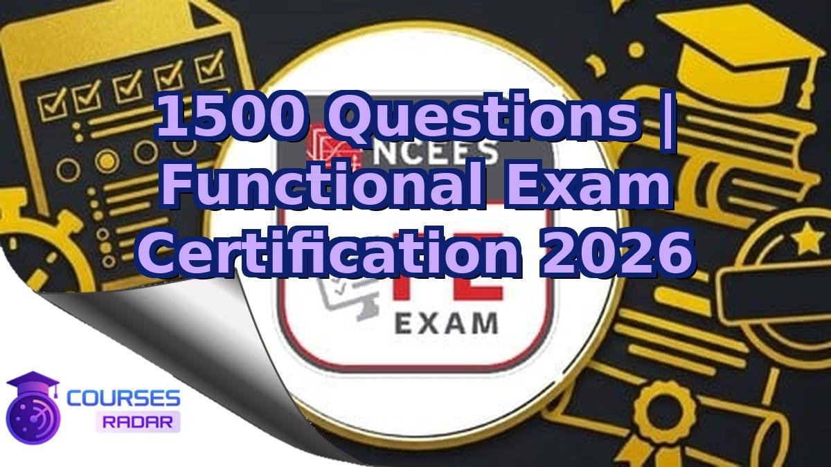 1500 Questions | Functional Exam Certification 2026
