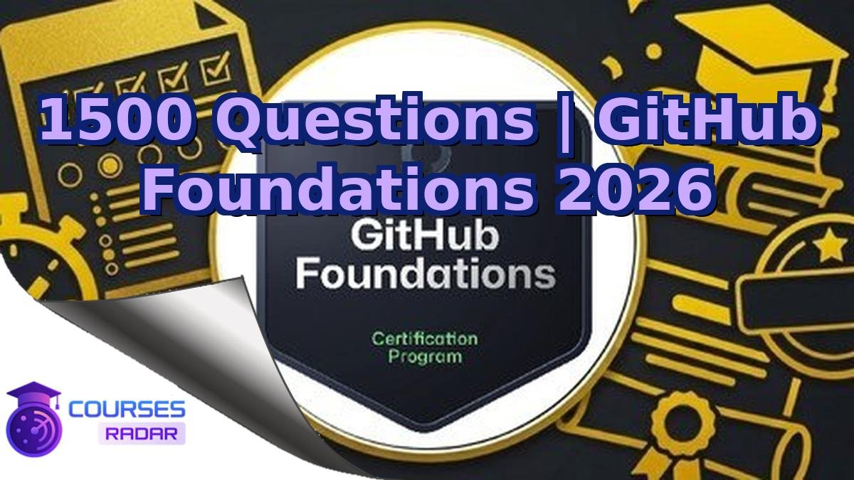 1500 Questions | GitHub Foundations 2026
