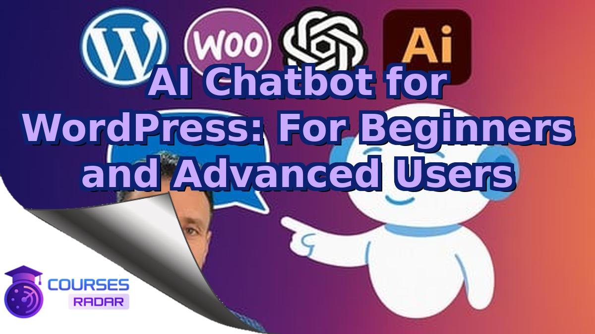 AI Chatbot for WordPress: For Beginners and Advanced Users