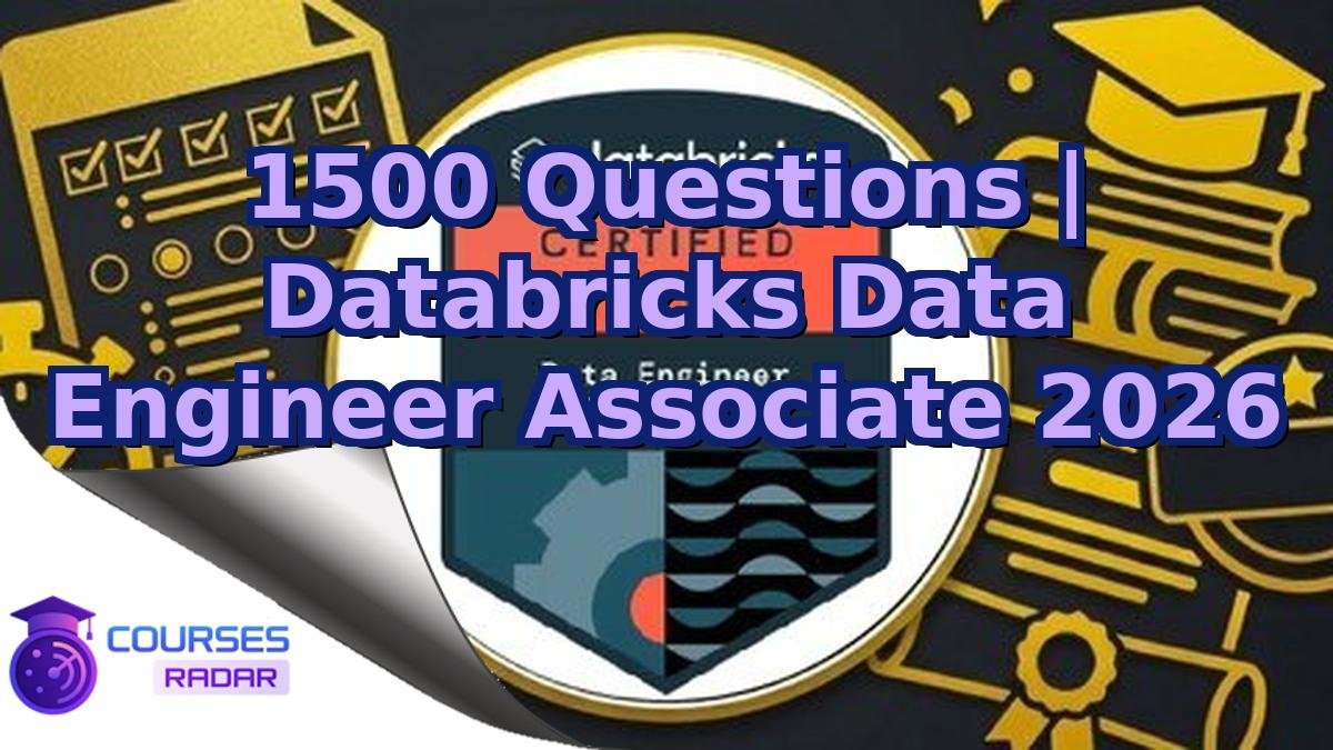 1500 Questions | Databricks Data Engineer Associate 2026