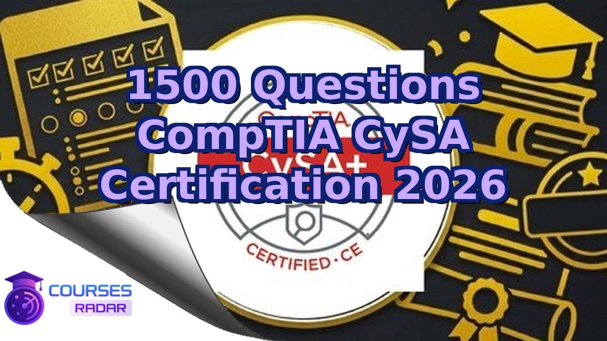 1500 Questions CompTIA CySA Certification 2026