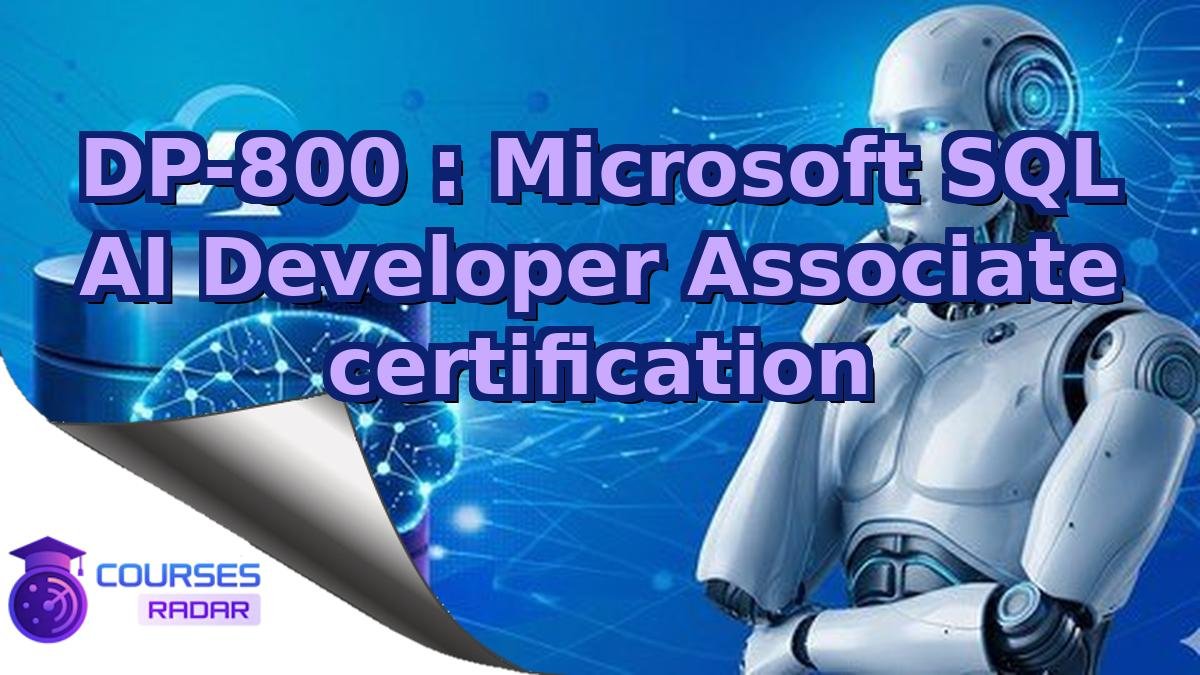DP-800 : Microsoft SQL AI Developer Associate certification