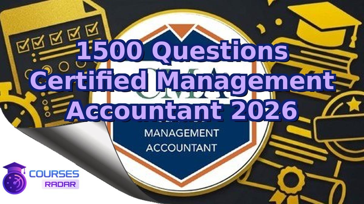 1500 Questions Certified Management Accountant 2026