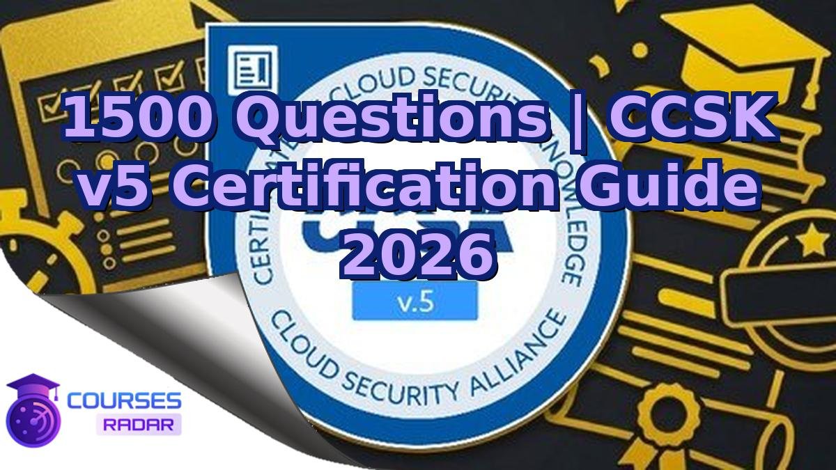 1500 Questions | CCSK v5 Certification Guide 2026