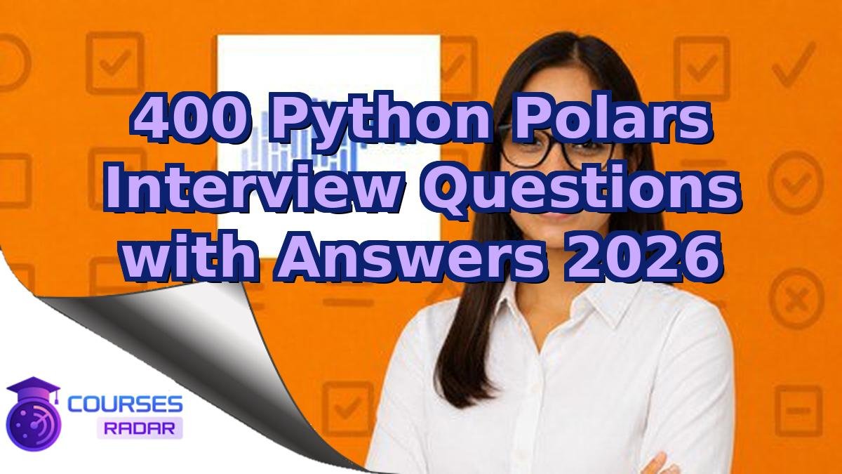 400 Python Polars Interview Questions with Answers 2026