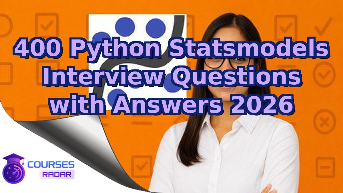 400 Python Statsmodels Interview Questions with Answers 2026