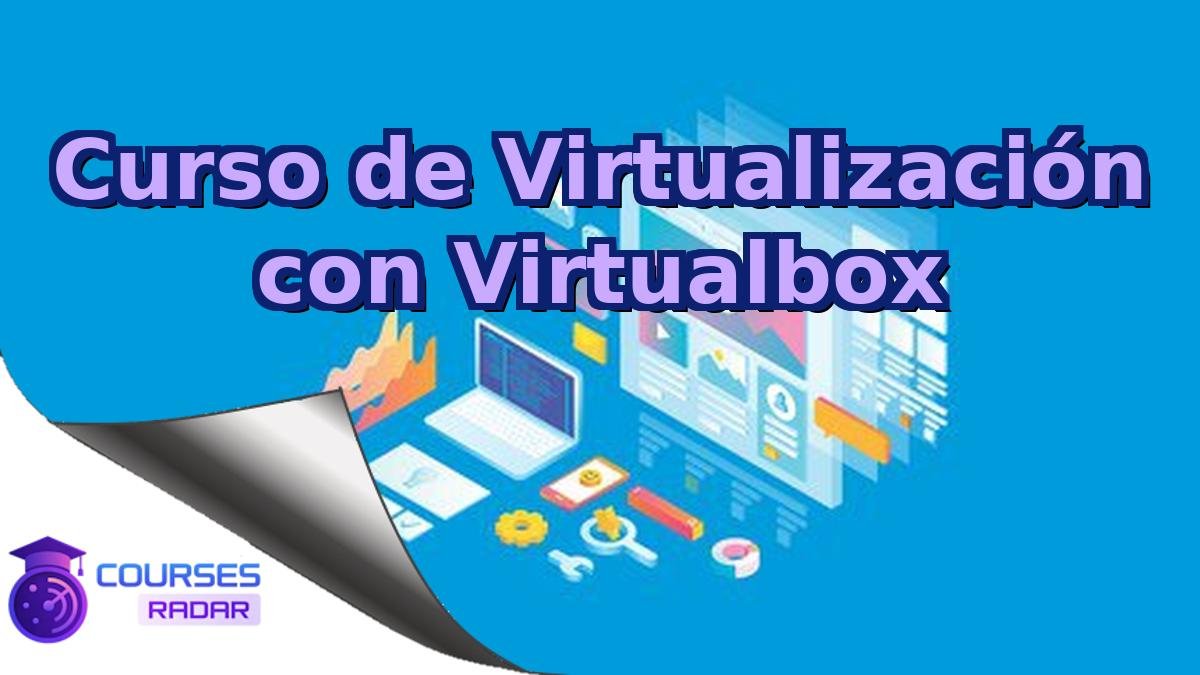 Curso de Virtualización con Virtualbox