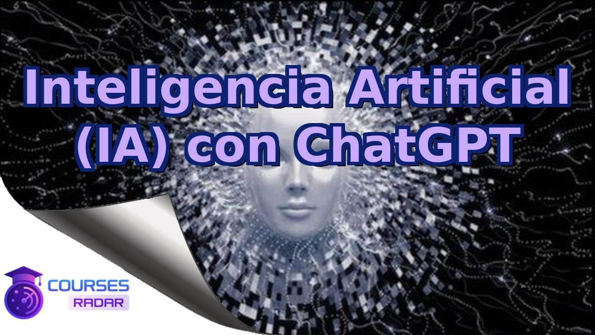 Inteligencia Artificial (IA) con ChatGPT