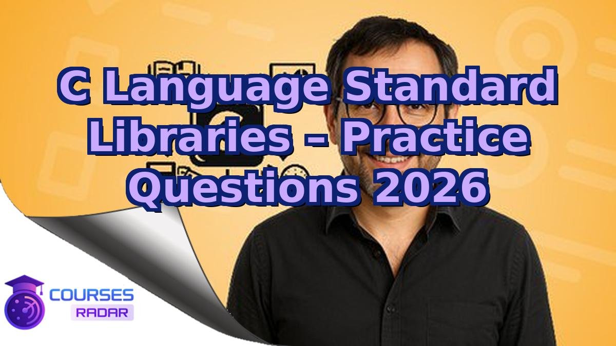 C Language Standard Libraries – Practice Questions 2026