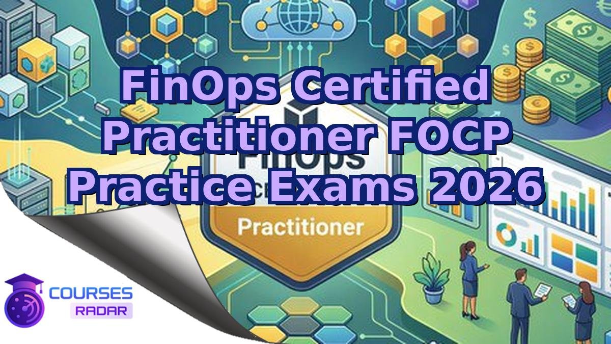 FinOps Certified Practitioner FOCP Practice Exams 2026