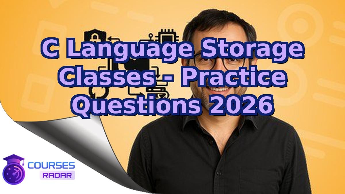 C Language Storage Classes - Practice Questions 2026