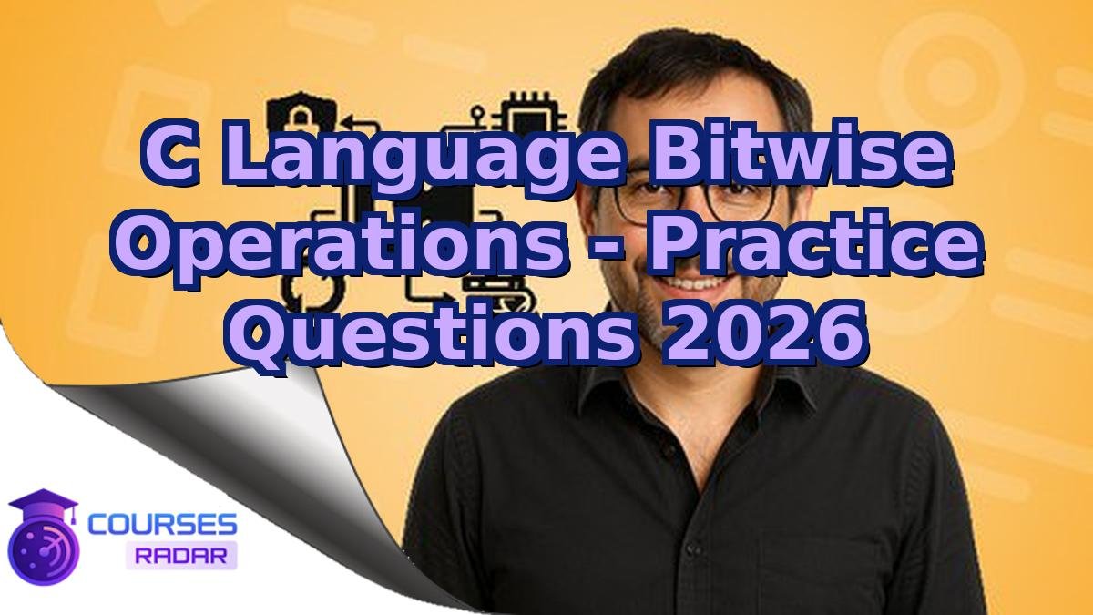 C Language Bitwise Operations - Practice Questions 2026