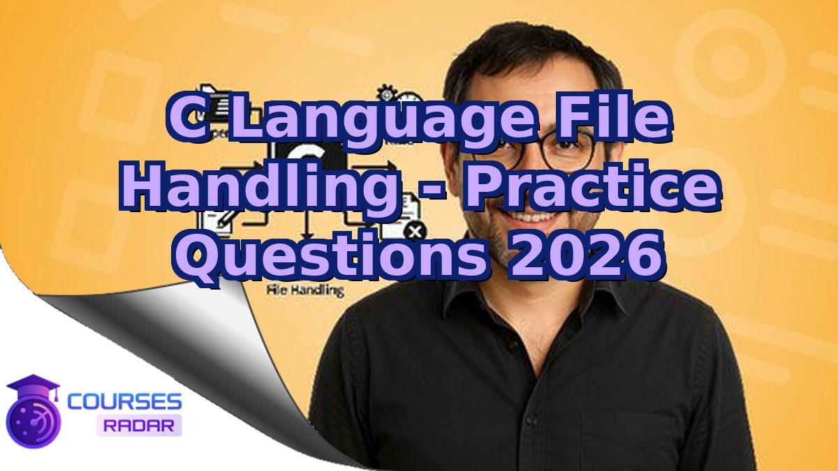 C Language File Handling - Practice Questions 2026