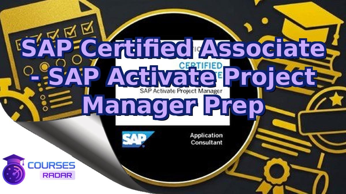 SAP Certified Associate - SAP Activate Project Manager Prep