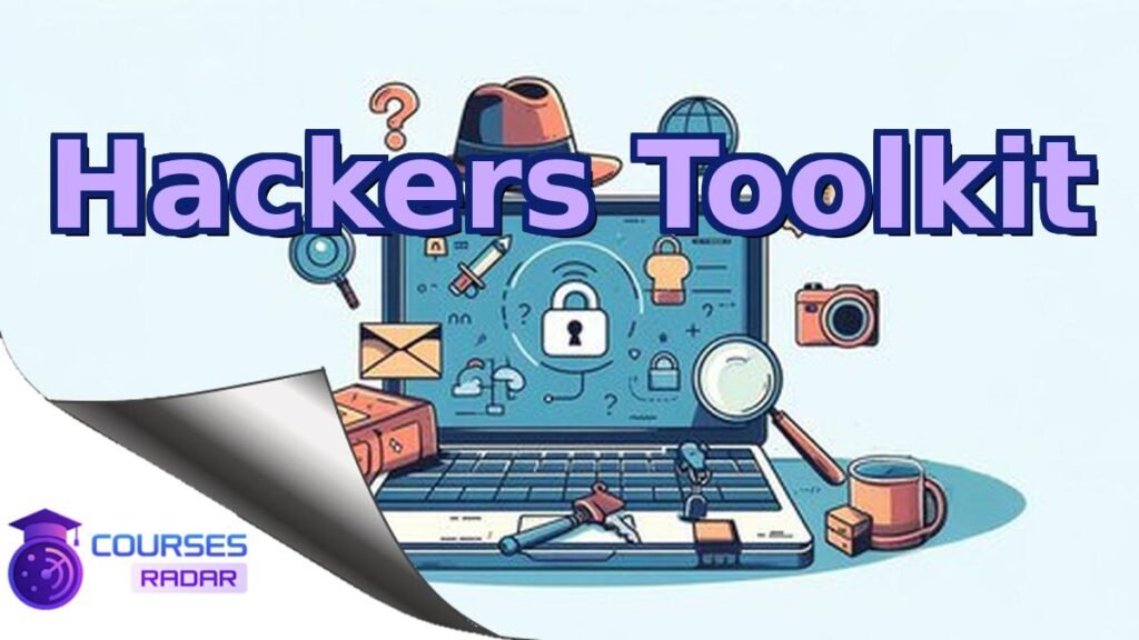 Hackers Toolkit – Free Course