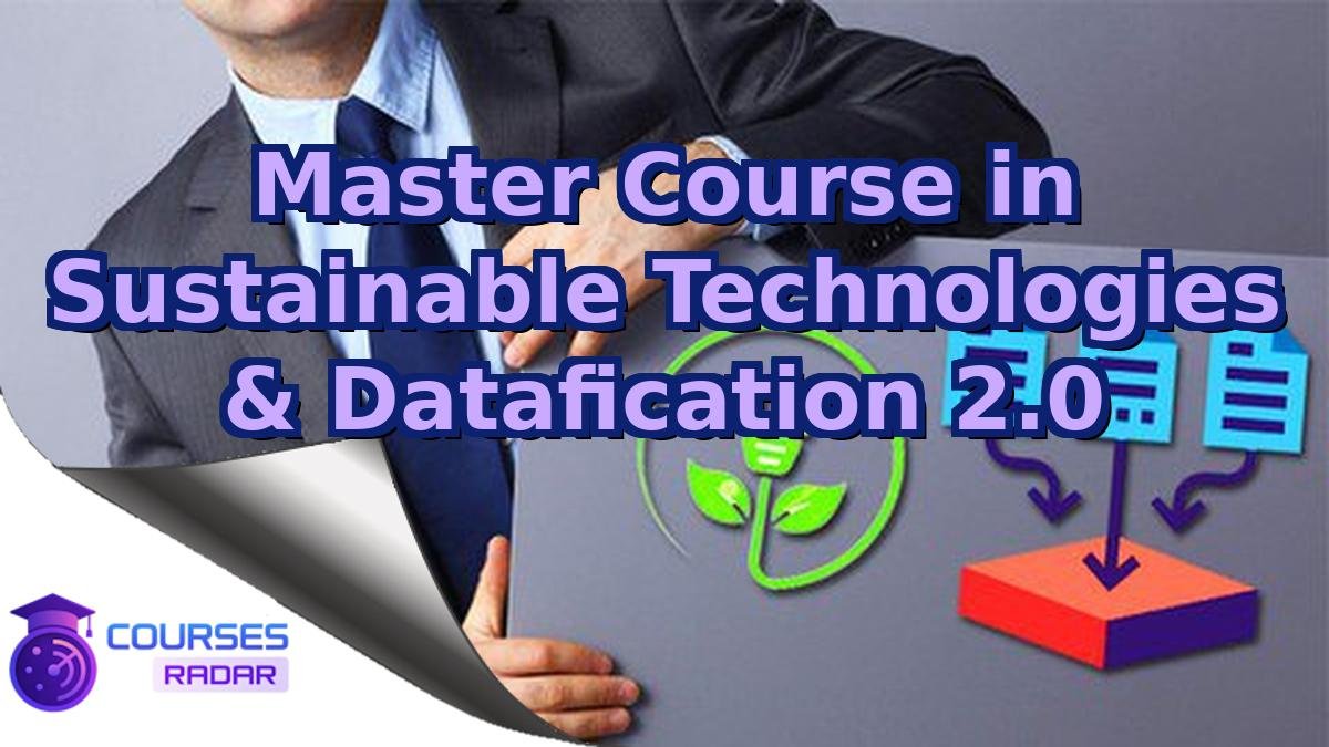 Master Course in Sustainable Technologies & Datafication 2.0