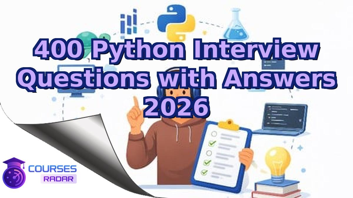 400 Python Interview Questions with Answers 2026