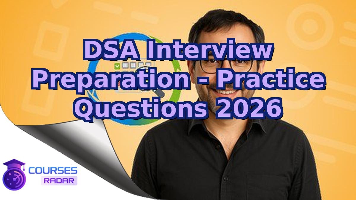 DSA Interview Preparation - Practice Questions 2026