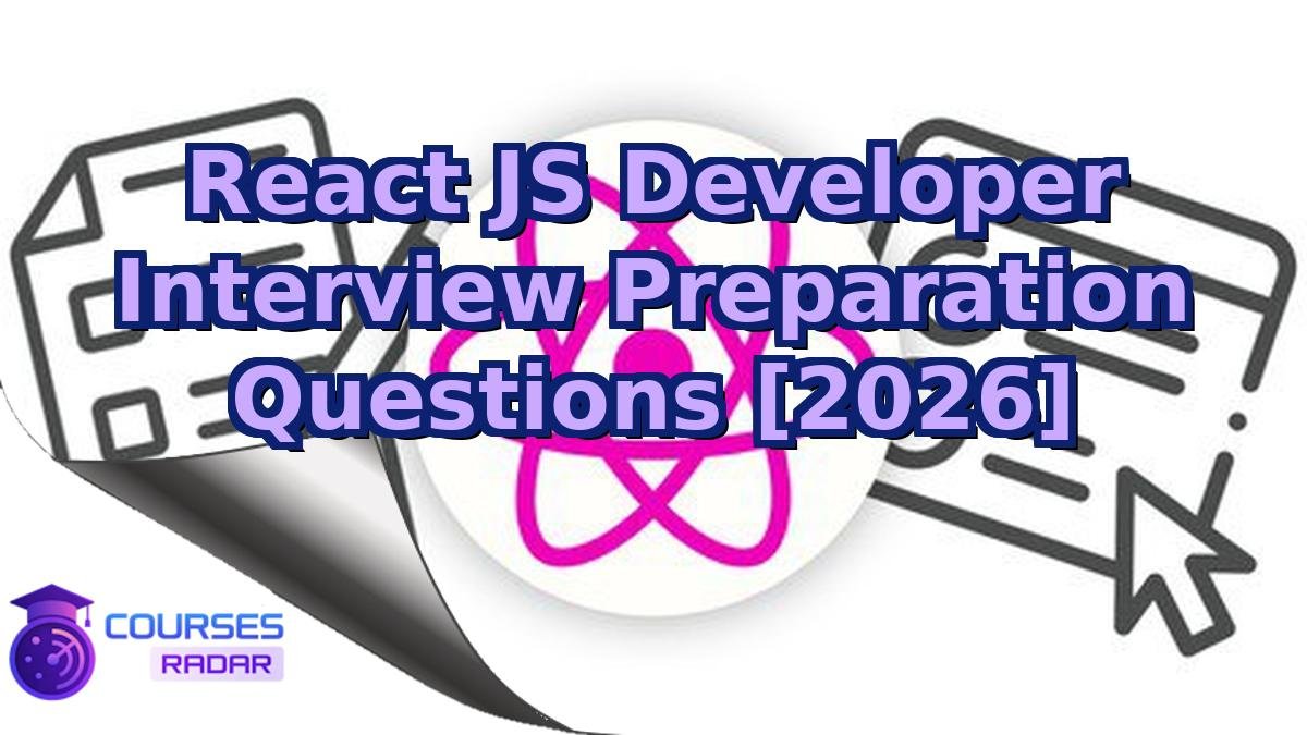 React JS Developer Interview Preparation Questions [2026]