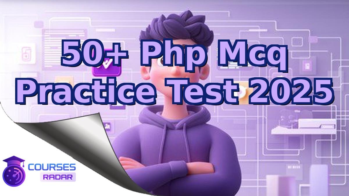 50+ Php Mcq Practice Test 2025