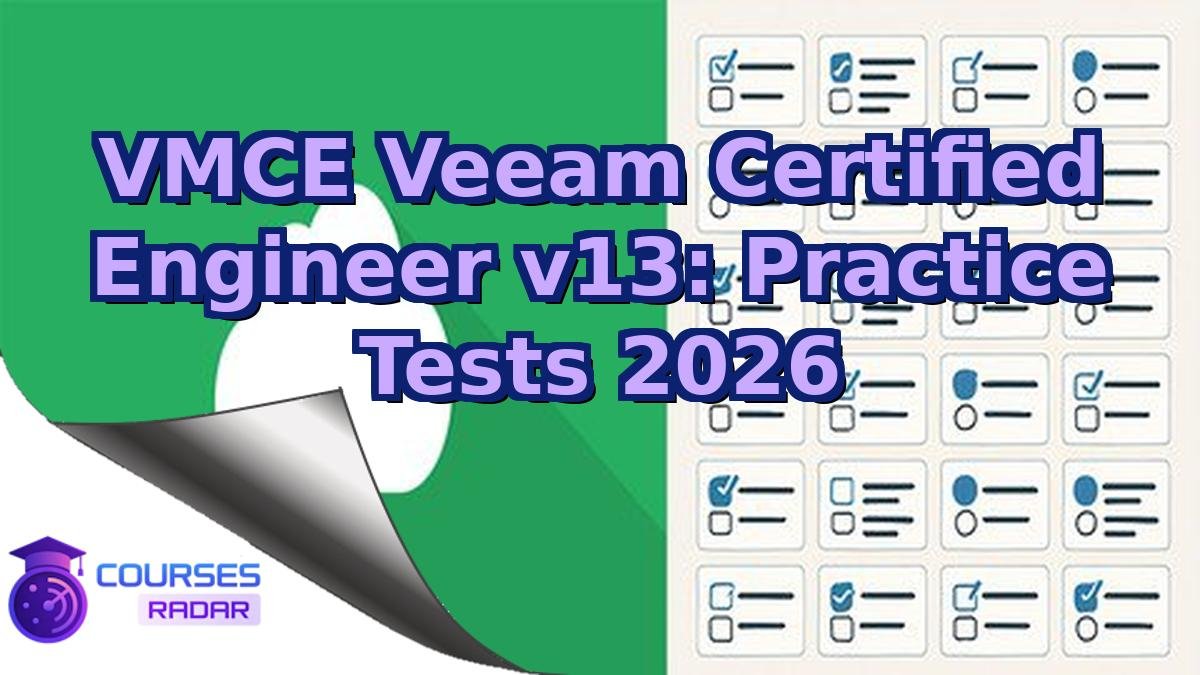 VMCE Veeam Certified Engineer v13: Practice Tests 2026
