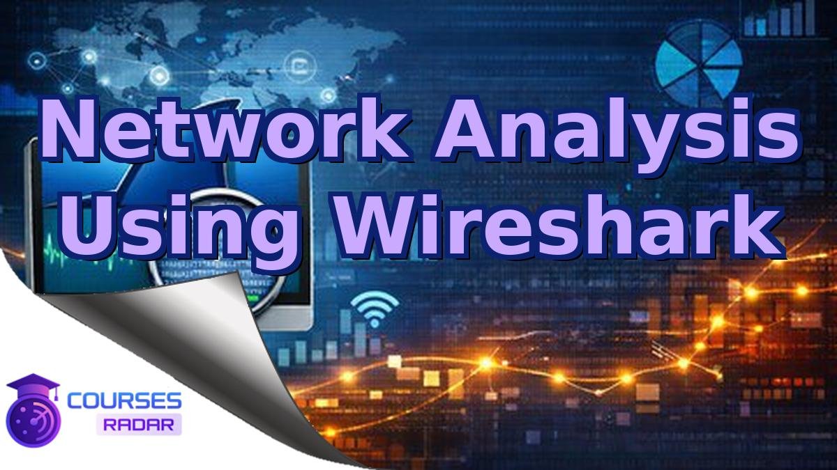 Network Analysis Using Wireshark