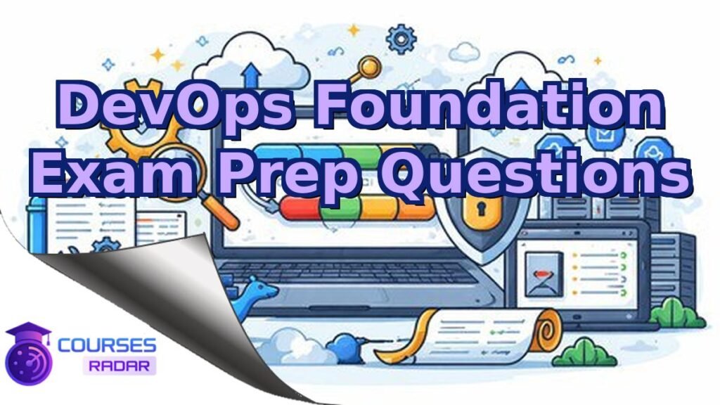 DevOps Foundation Exam Prep Questions – Free Course