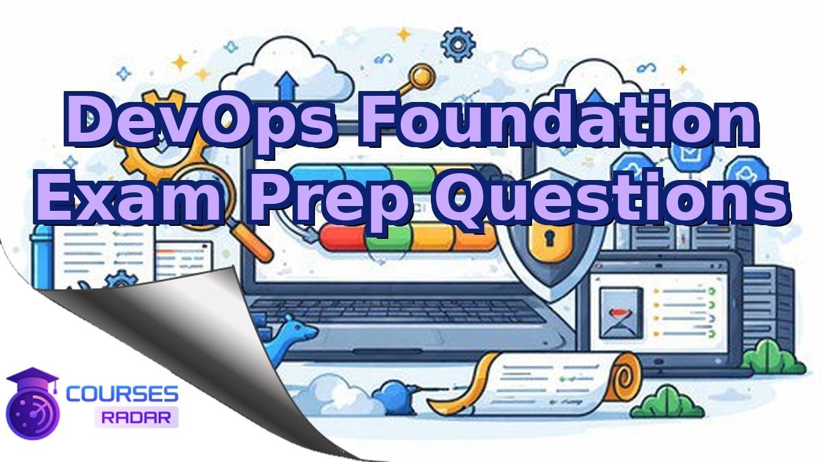 DevOps Foundation Exam Prep Questions