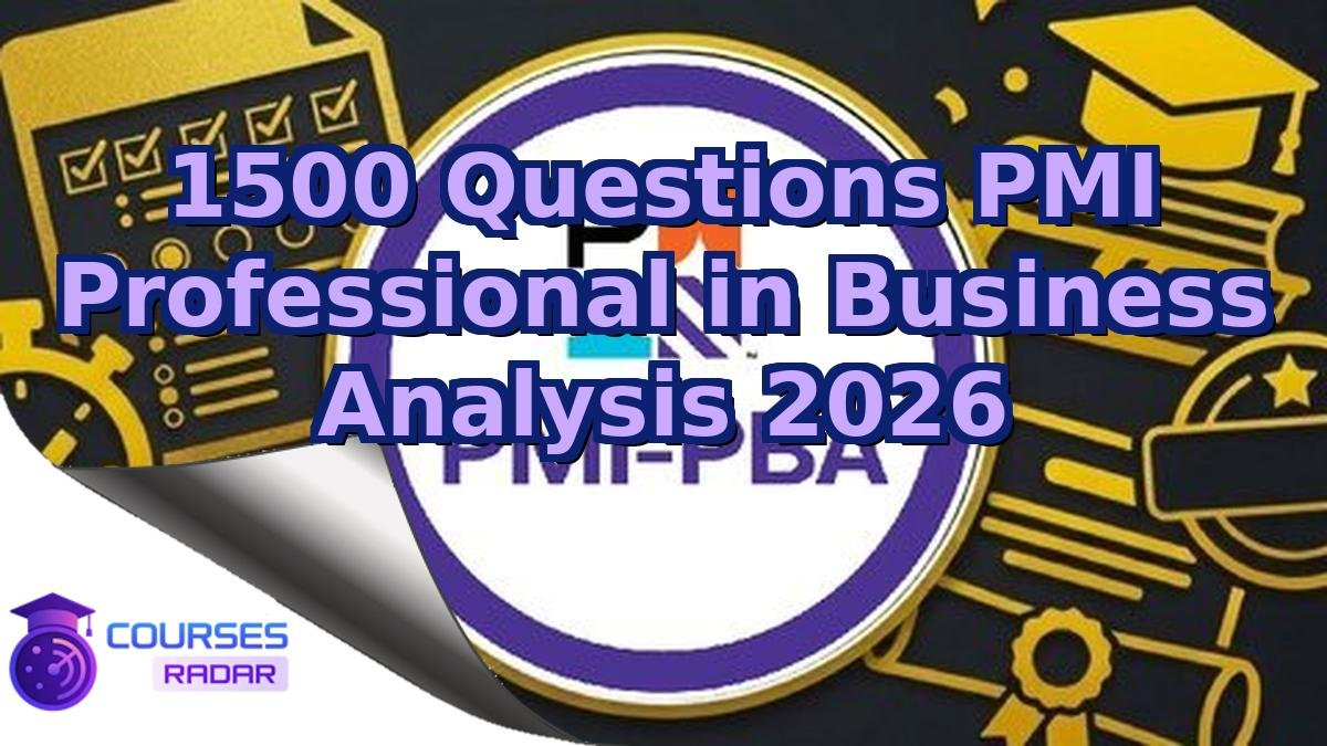 1500 Questions PMI Professional in Business Analysis 2026