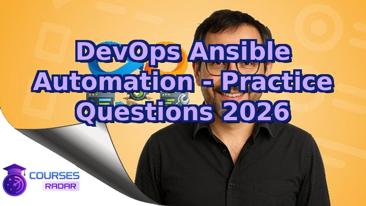 DevOps Ansible Automation - Practice Questions 2026