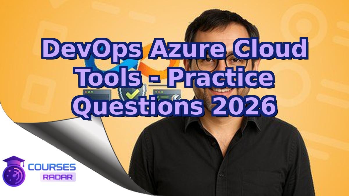 DevOps Azure Cloud Tools - Practice Questions 2026