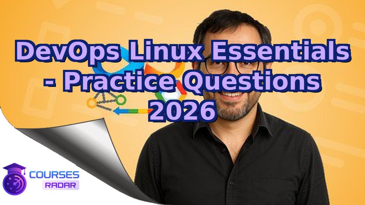 DevOps Linux Essentials - Practice Questions 2026