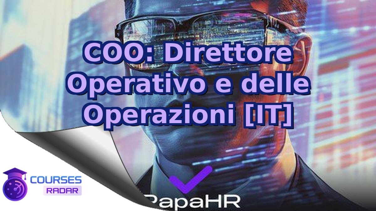 COO: Direttore Operativo e delle Operazioni [IT]