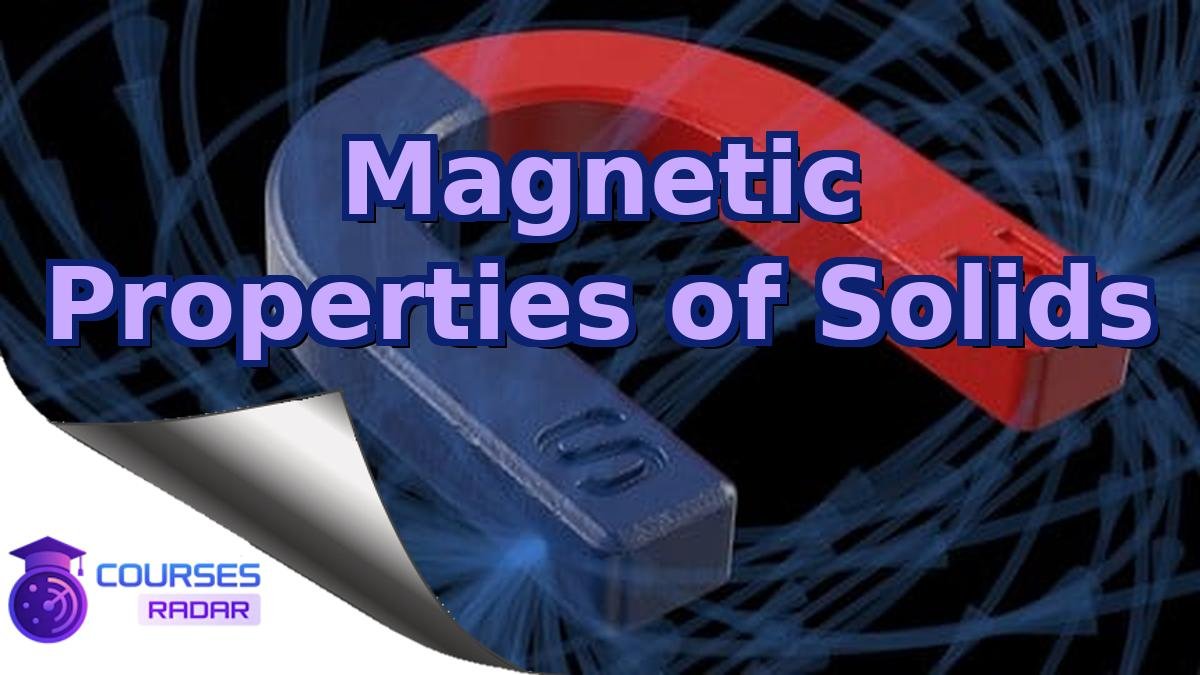 Magnetic Properties of Solids