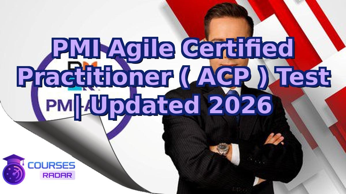 PMI Agile Certified Practitioner ( ACP ) Test | Updated 2026