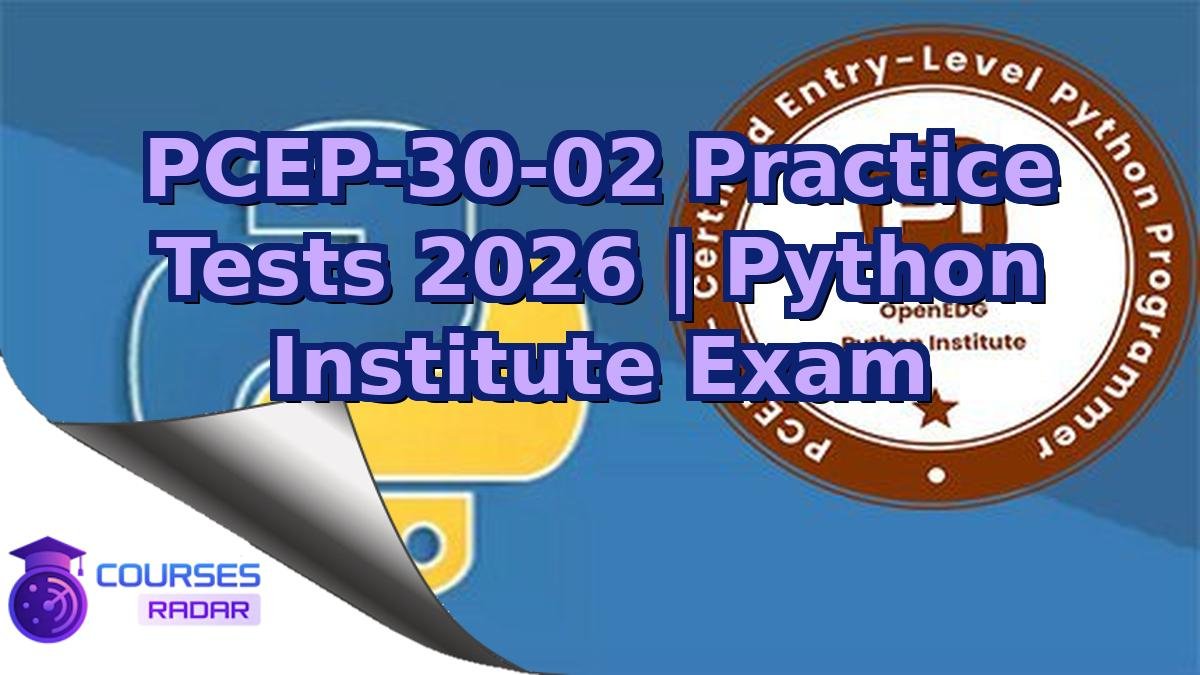 PCEP-30-02 Practice Tests 2026 | Python Institute Exam