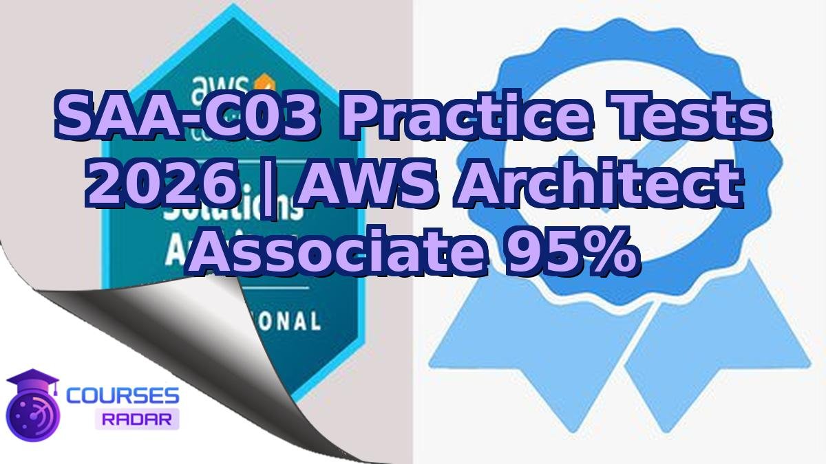 SAA-C03 Practice Tests 2026 | AWS Architect Associate 95%