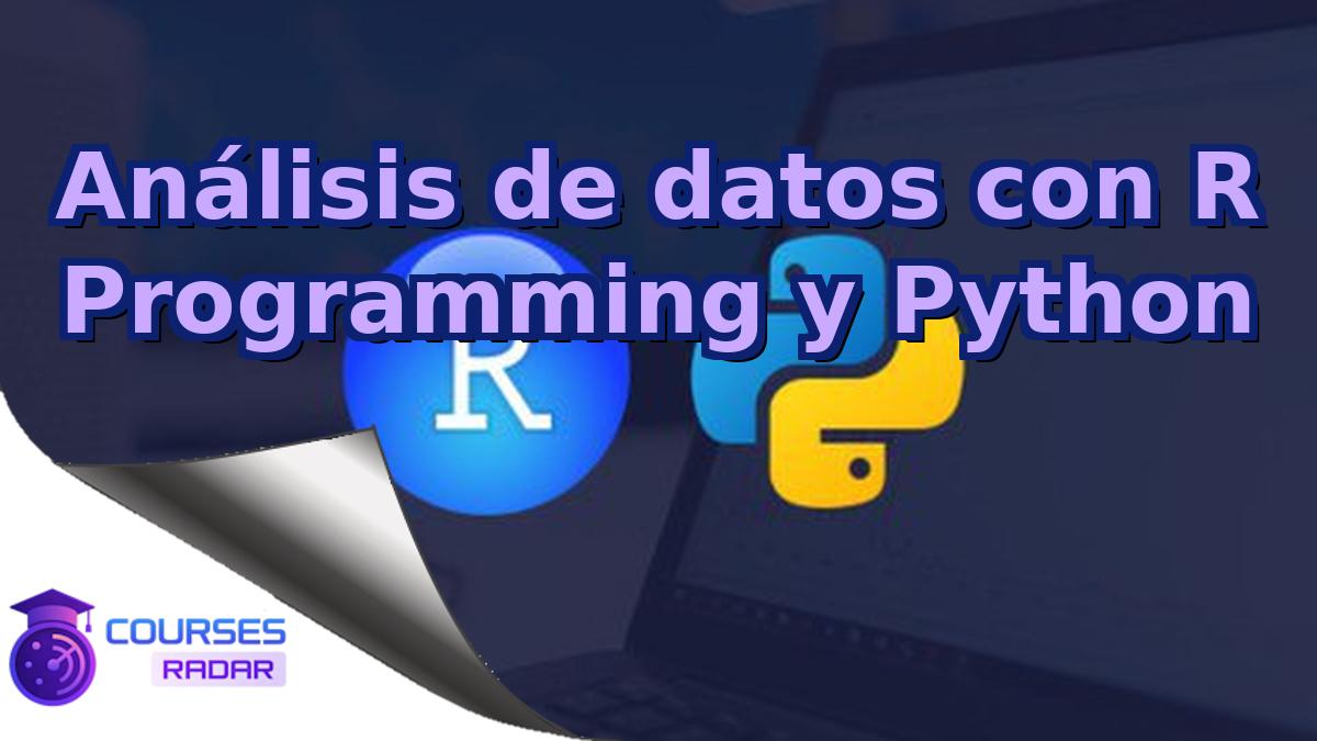Análisis de datos con R Programming y Python