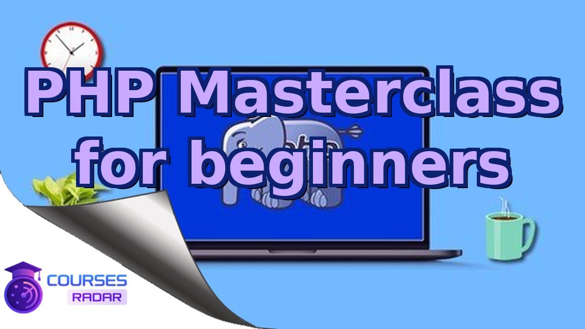PHP Masterclass for beginners