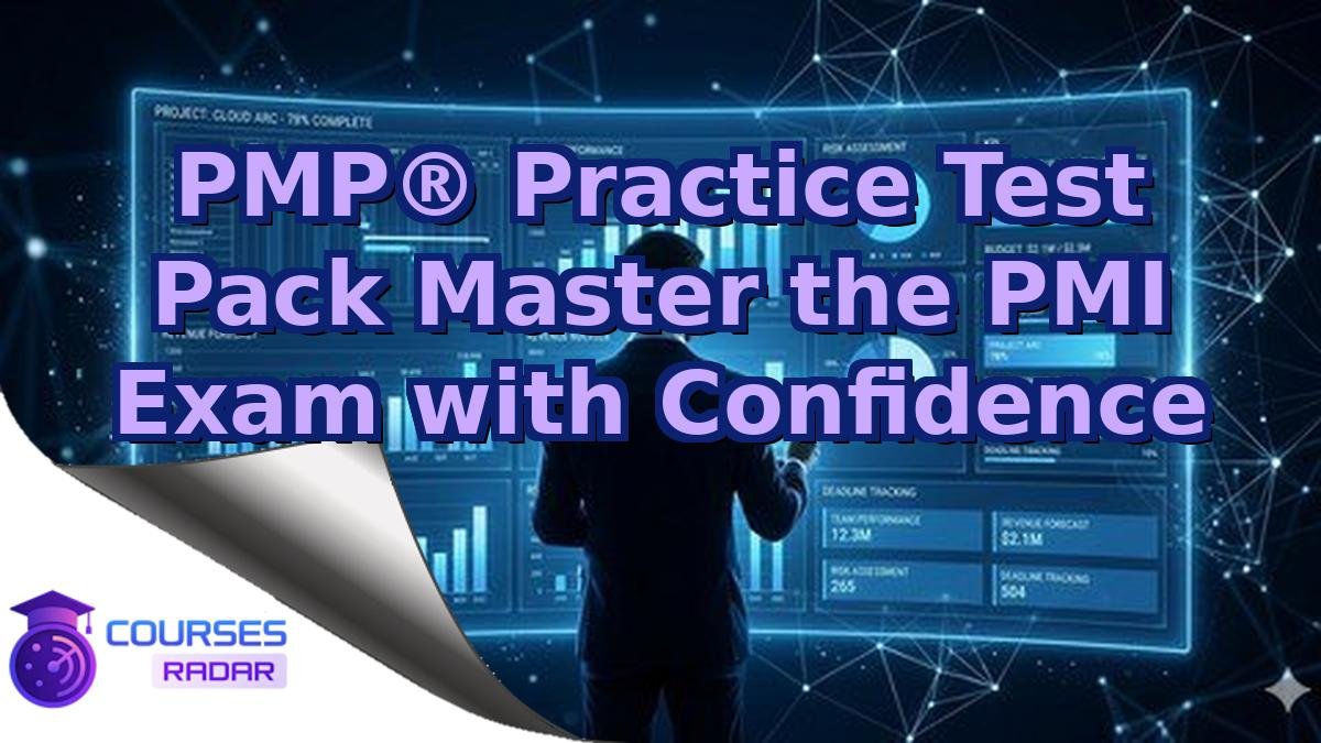 PMP® Practice Test Pack Master the PMI Exam with Confidence